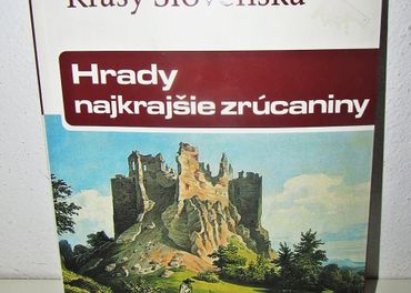 Kniha Hrady najkrajšie zrúcaniny - Kultúrne krásy Slovenska
